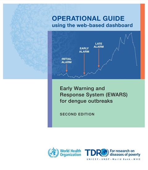 Operational guide using the web-based dashboard: Early Warning and Response System (EWARS) for dengue outbreaks